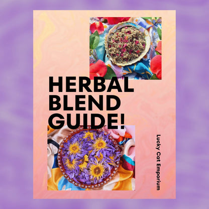 The Herbal Blend E-Guide Set - Herbal Blend and Blue Lotus Recipes + Tincture Uses - Digital download!